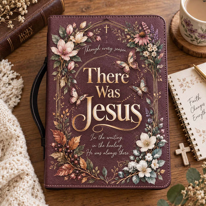 There Was Jesus Leather Bible Cover GFTONTD3940