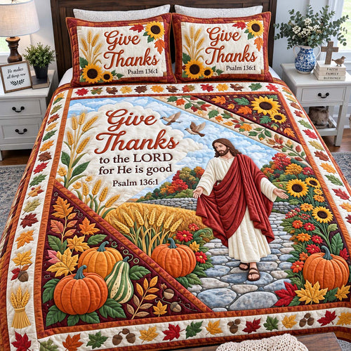 Give Thanks To Him 3-Piece Quilted Bedding Set GFTONTD4061
